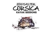 2013 Corsica Kayak Sessions (APRIL 15th- 19th)